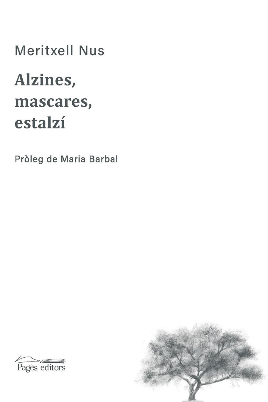 Alzines, mascares, estalzí | 9788413034003 | Nus Gallart, Meritxell