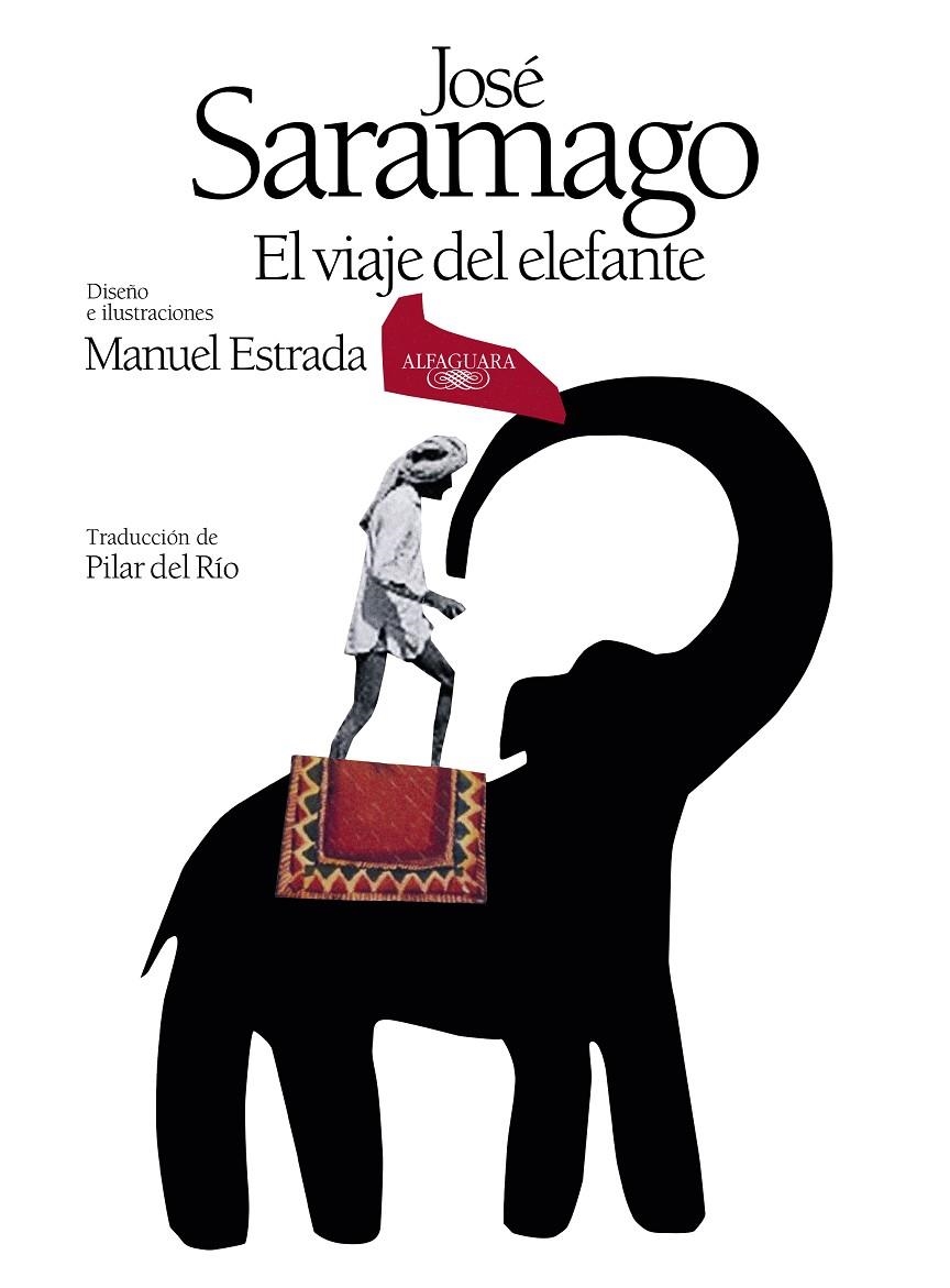 El viaje del elefante (edición ilustrada). 20.º aniversario del Premio Nobel | 9788420434704 | Saramago, José