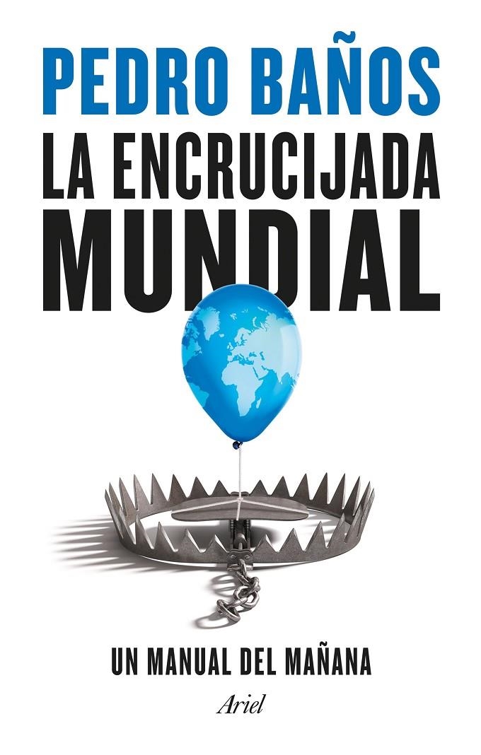 La encrucijada mundial | 9788434435834 | Baños, Pedro