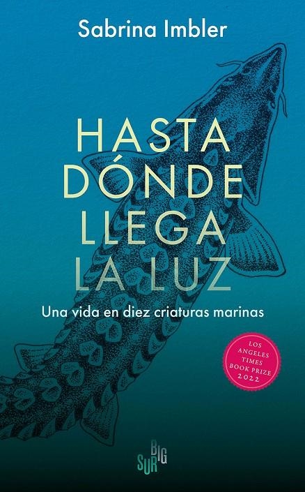 Hasta dónde llega la luz | 9788412731873 | Imbler, Sabrina