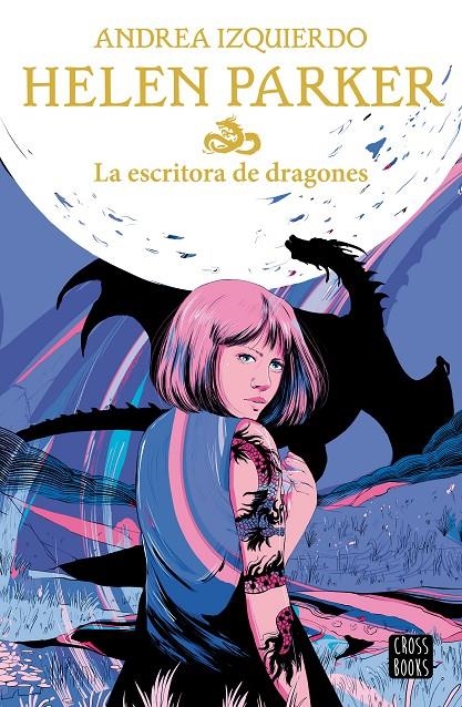 Helen Parker 2. La escritora de dragones | 9788408239383 | Izquierdo, Andrea