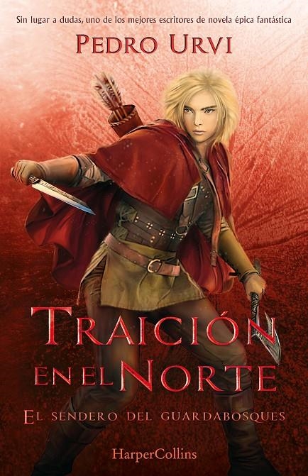 Traición en el Norte: (El Sendero del Guardabosques, Libro 4) | 9788418774676 | Urvi, Pedro