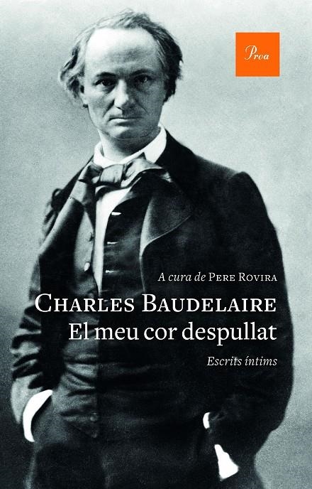 El meu cor despullat | 9788475887357 | Baudelaire, Charles