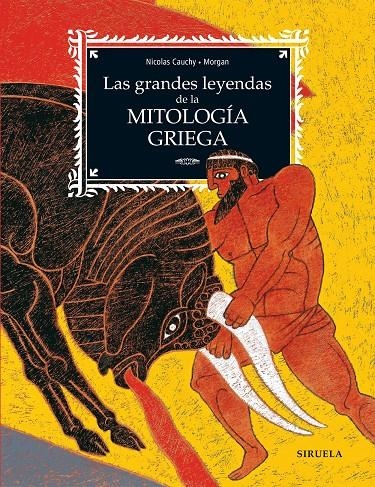 Las grandes leyendas de la mitología griega | 9788419744555 | Cauchy, Nicolas