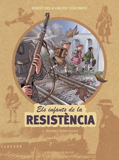 Els infants de la Resistència 2. Primeres repressions | 9788417183127 | Ers, Benoît/Dugomier, Vincent