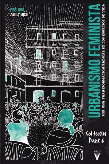 URBANISMO FEMINISTA (2ed) | 9788417870263 | COL·LECTIU PUNT 6