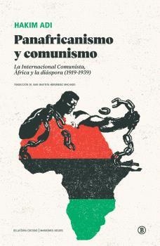 PANAFRICANISMO Y COMUNISMO | 9788419160645 | Hakim Adi