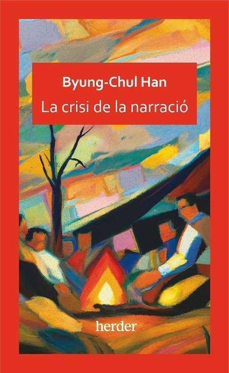 Crisi de la narració | 9788425450525 | Han, Byung-Chul