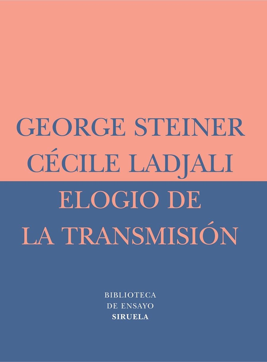 Elogio de la transmisión | 9788478448784 | Steiner, George/Ladjali, Cécile