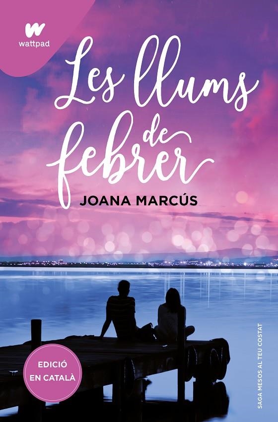 Les llums de febrer (Mesos amb tu 4) | 9788419421128 | Marcús, Joana