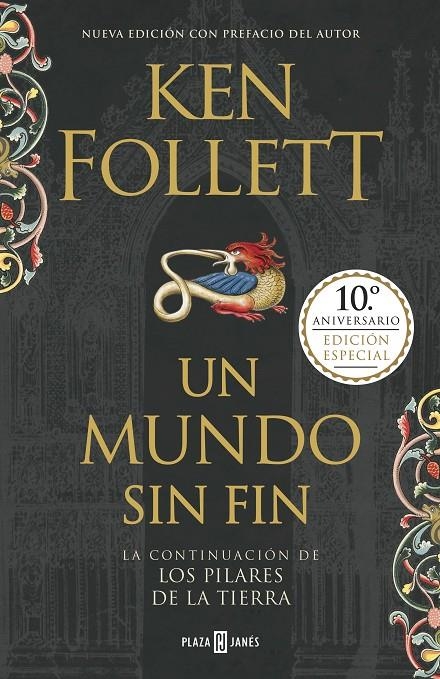 Un mundo sin fin (edición 10º aniversario) (Saga Los pilares de la Tierra 2) | 9788401019609 | Follett, Ken