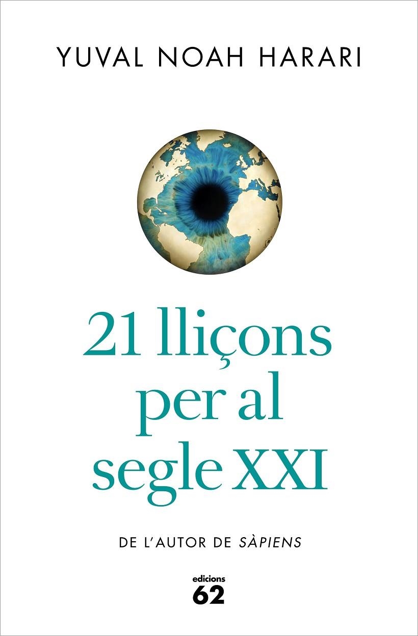 21 lliçons per al segle XXI | 9788429777147 | Noah Harari, Yuval