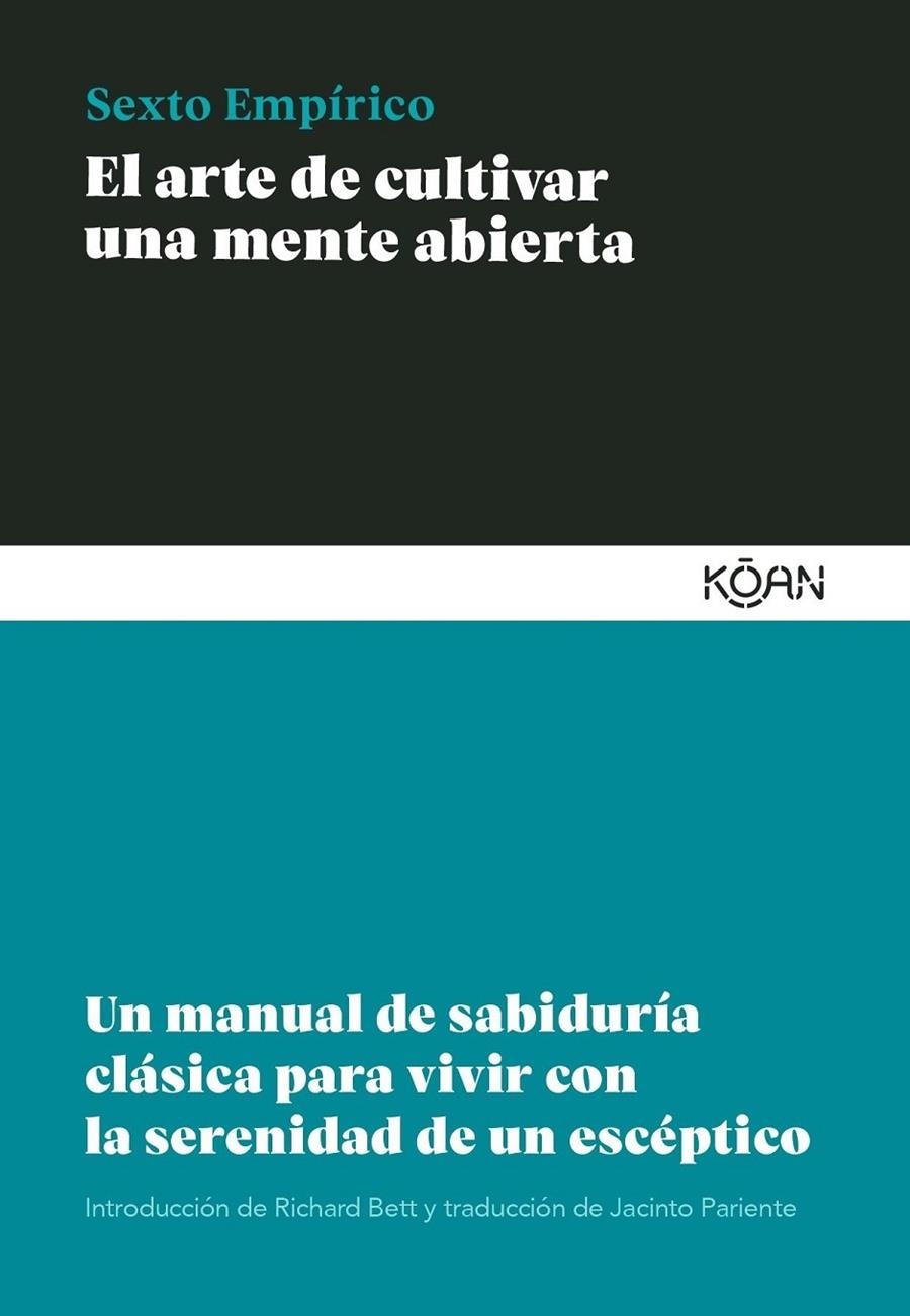 El arte de cultivar una mente abierta | 9788418223471 | Empírico, Sexto