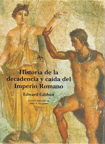 Historia de la decadencia y caída del Imperio Romano | 9788484280538 | Gibbon, Edward