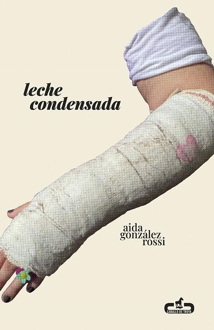 Leche condensada | 9788417417581 | González Rossi, Aida