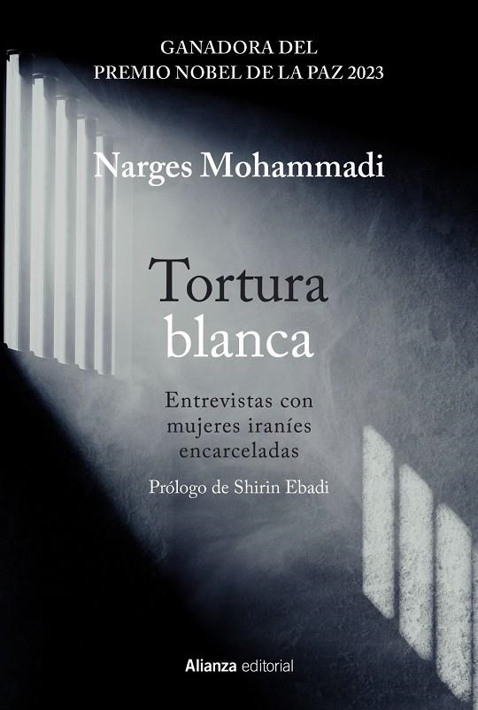 Tortura blanca. Entrevistas con mujeres iraníes encarceladas | 9788411485487 | Mohammadi, Narges