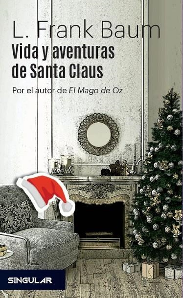 Vida y aventuras de Santa Claus | 9788494883132 | Baum, L. Frank