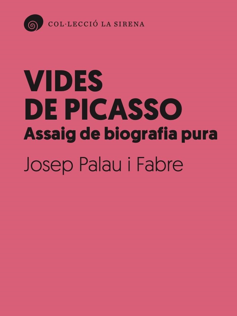 Vides de Picasso | 9788412619782 | Palau i Fabre, Josep