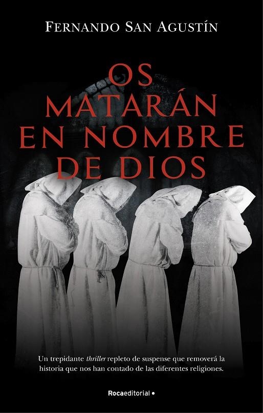 Os matarán en nombre de Dios | 9788418557699 | San Agustín, Fernando