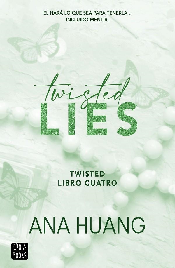 Twisted 4. Twisted Lies | 9788408282952 | Huang, Ana