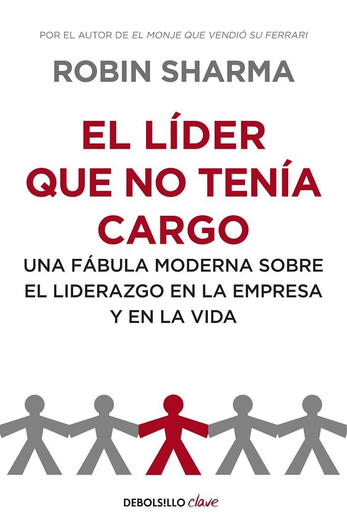 El líder que no tenía cargo | 9788499893945 | Sharma, Robin