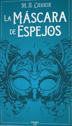 LA MASCARA DE ESPEJOS | 9788412501995 | EDICIONES TYT