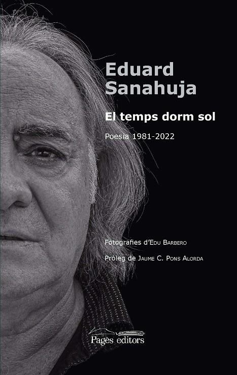 El temps dorm sol | 9788413035154 | Sanahuja Yll, Eduard