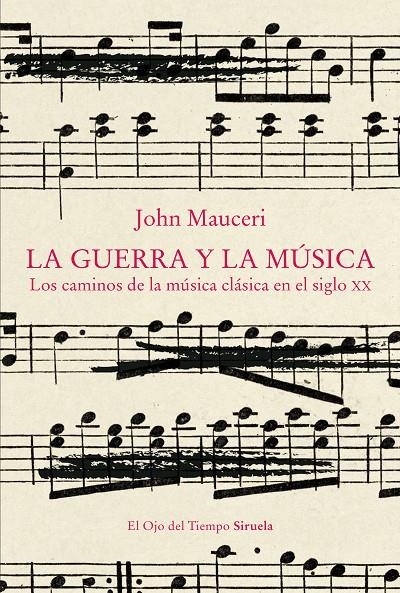 La guerra y la música | 9788419942258 | Mauceri, John