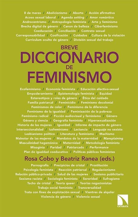 Breve diccionario de feminismo | 9788413520025 | Cobo Bedia, Rosa/Ranea Triviño, Beatriz