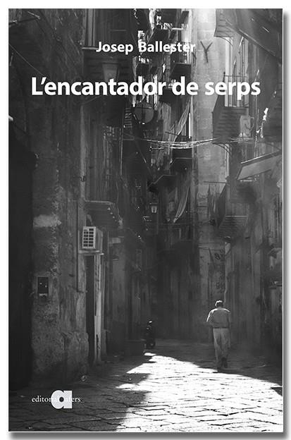 L'encantador de serps | 9788418618765 | Ballester, Josep