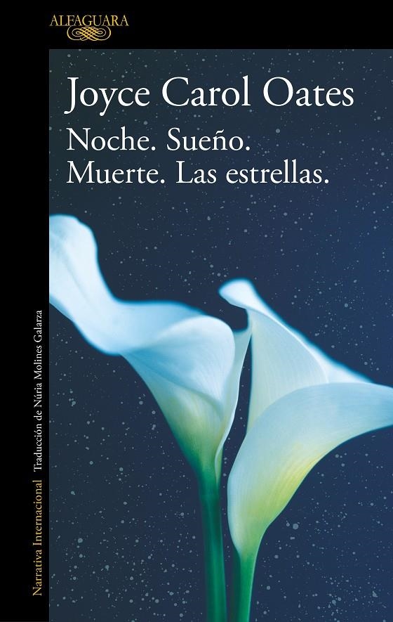 Noche. Sueño. Muerte. Las estrellas. | 9788420455556 | Oates, Joyce Carol