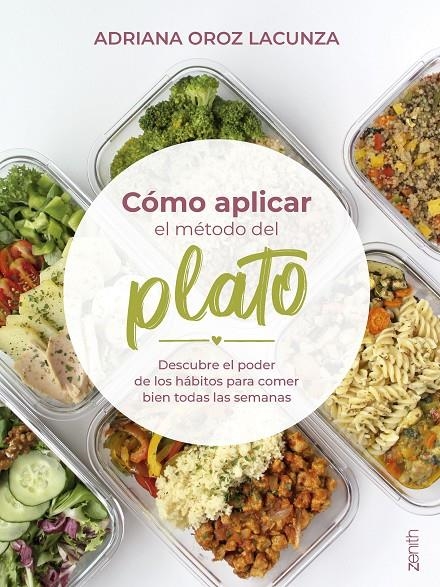 Cómo aplicar el método del plato | 9788408284468 | Oroz Lacunza, Adriana