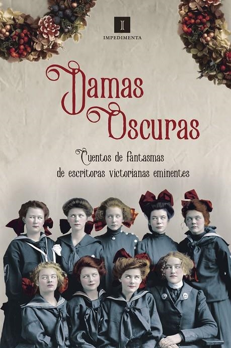 Damas oscuras | 9788417115302 | Bronte, Charlotte/Gaskell, Elizabeth/Mulock, Dinah/Crowe, Catherine/Braddon, Mary Elizabeth/Mulholla