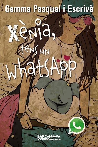 Xènia, tens un WhatsApp | 9788448930820 | Pasqual Escrivà, Gemma