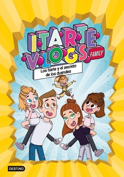 Itarte Vlogs Family 2: Los Itarte y el secreto de los duendes | 9788408251866 | Itarte