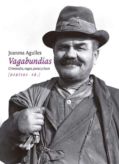 Vagabundias | 9788418998850 | Aguelles Martos, Juanma