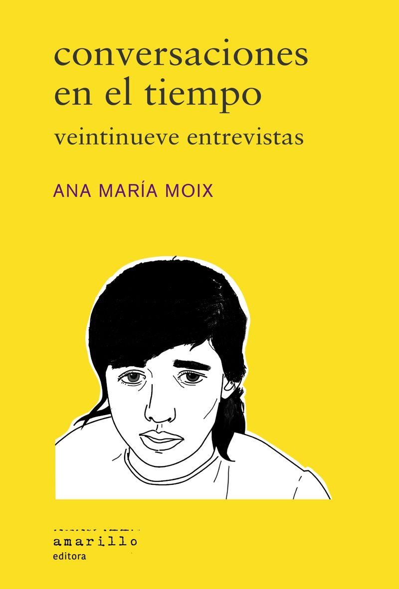 Conversaciones en el tiempo | 9788412628586 | Moix, Ana María