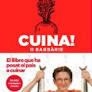 Cuina! O barbàrie 2024 | 9788411730549 | NICOLAU i ROCABAYERA, MARIA