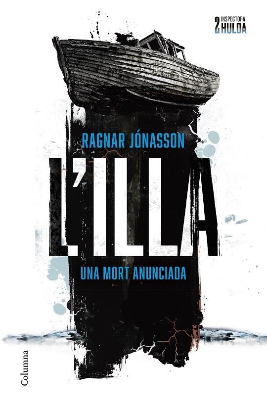 L'illa (Sèrie Inspectora Hulda 2) | 9788466431699 | Jónasson, Ragnar