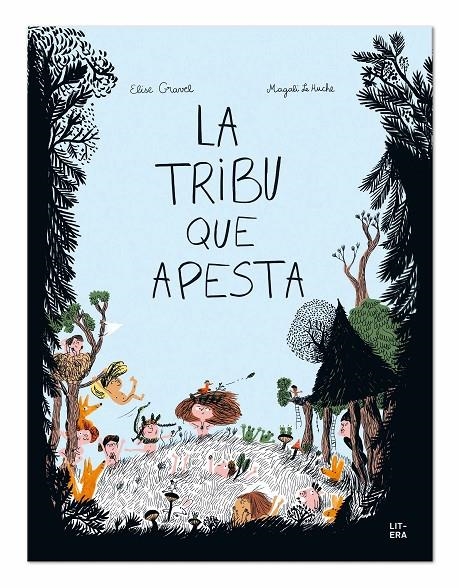 La tribu que apesta | 9788494843938 | Gravel, Elise/Le Huche, Magali