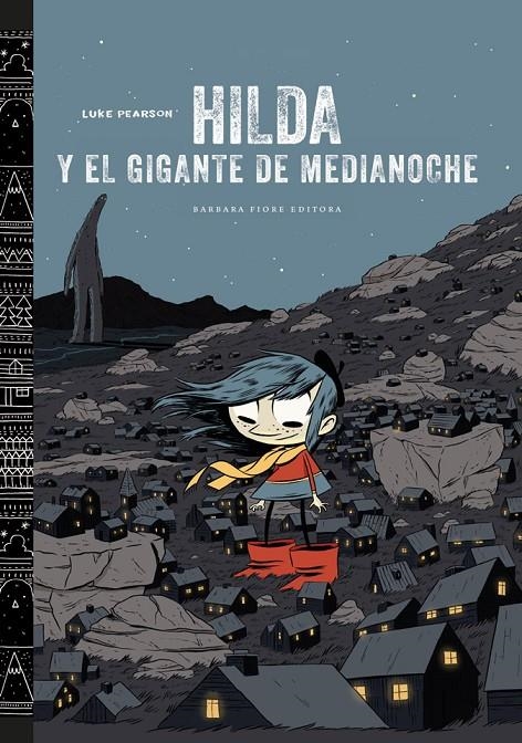 Hilda y el gigante de medianoche | 9788415208433 | Pearson, Luke