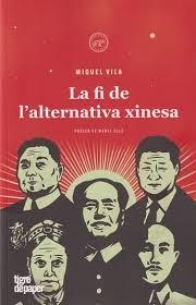 La fi de l'alternativa xinesa | 9788418705724 | Vila, Miquel