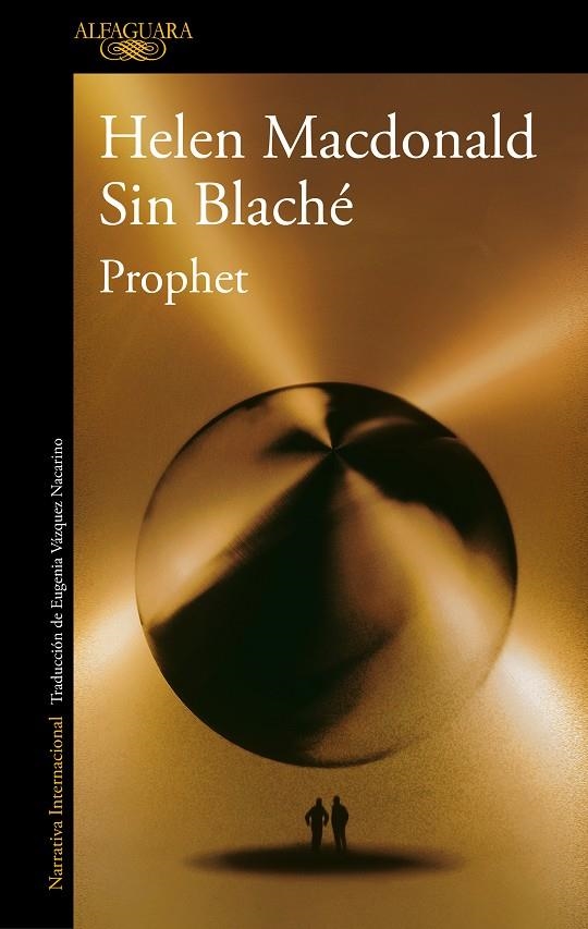 Prophet | 9788420476193 | Macdonald, Helen/Blaché, Sin