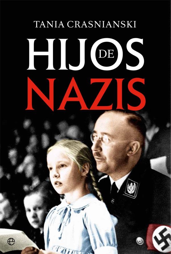 Hijos de nazis | 9788491640189 | Crasnianski, Tania