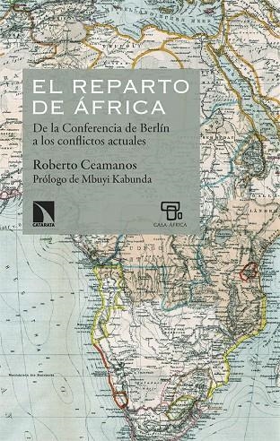 El reparto de África | 9788413528915 | Ceamanos, Roberto