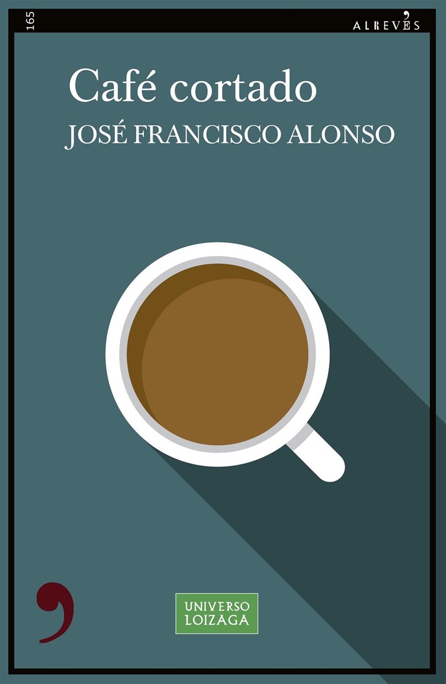 Café cortado | 9788419615527 | Alonso, José Francisco