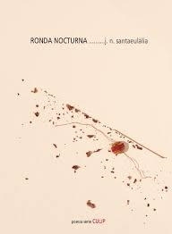 RONDA NOCTURNA (CATALÀ) | 9788481280609 | SANTAEULÀLIA, J.N.