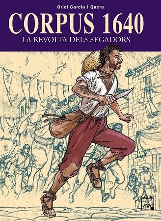 Corpus 1640 - La revolta dels segadors | 9788421830918 | Garcia i Quera, Oriol