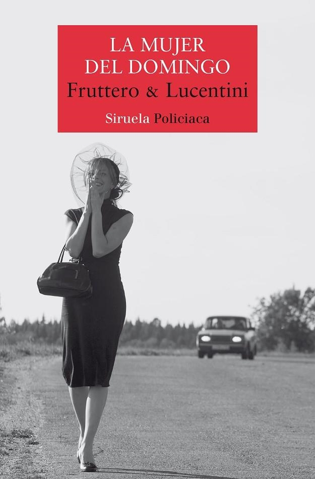 La mujer del domingo | 9788419942302 | Fruttero & Lucentini,