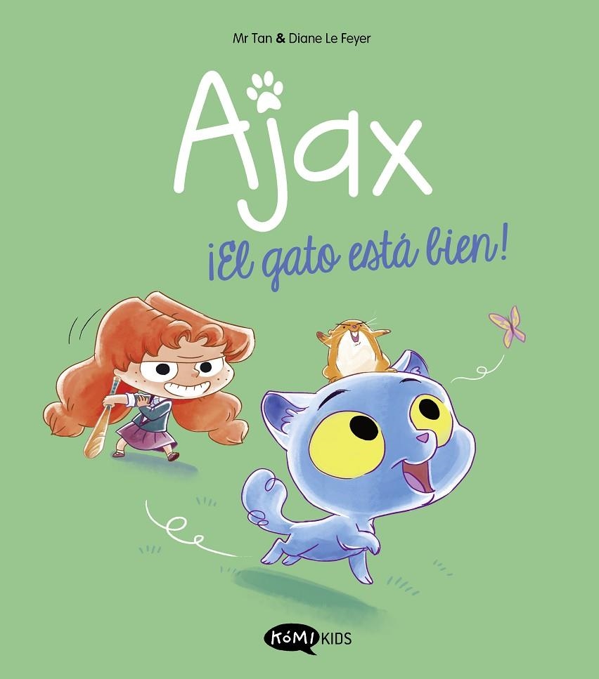 Ajax 1. ¡El gato está bien! | 9788419183514 | Mr Tan